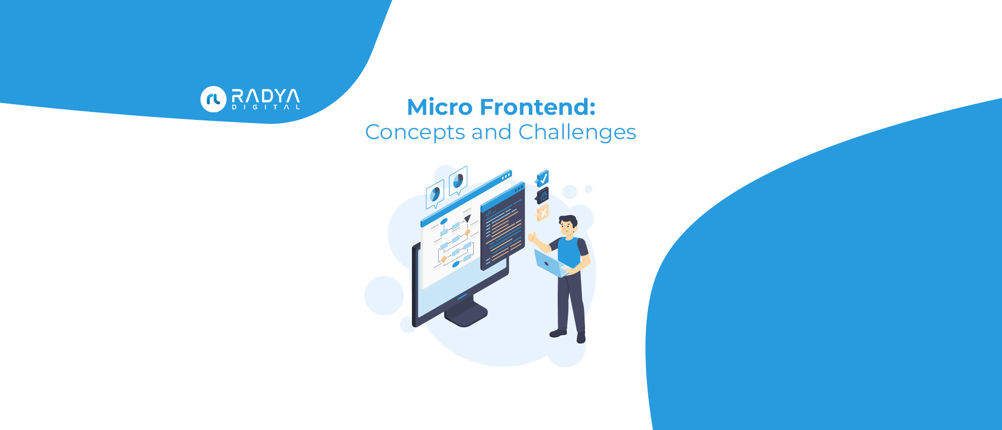 Image of Understanding Micro Frontend and Its Challenges in Modern Web Application Development